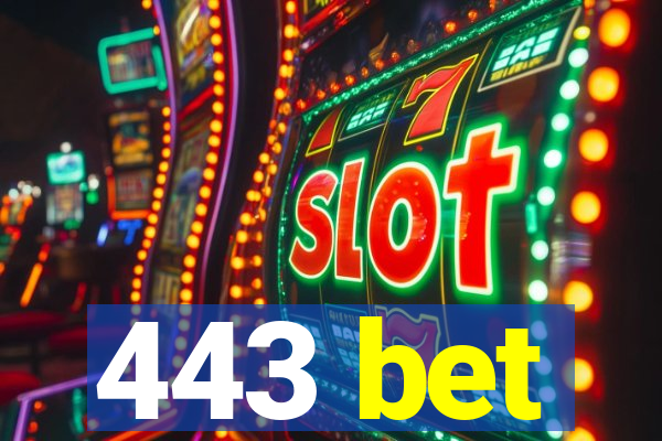 443 bet